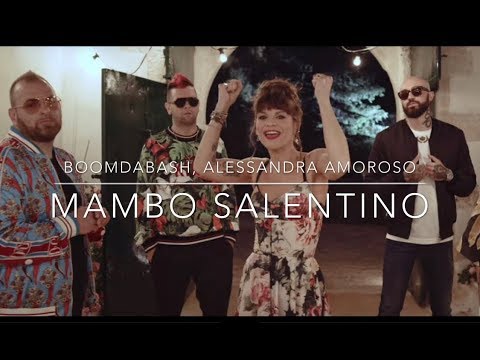 Boomdabash feat. Alessandra Amoroso - Mambo Salentino