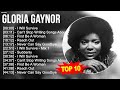 G L O R I A G A Y N O R 2023 MIX Top 10 Best Songs Greatest Hits Full Album 2023