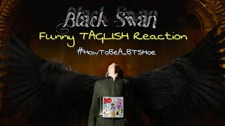 Download lagu Black Swan - BTS (FUNNY TAGLISH MV REACTION) mp3