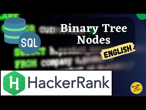 Binary Tree Nodes Hackerrank Sql Problem English