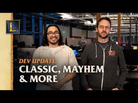 Classic, Mayhem & More | Dev Update - League of Legends