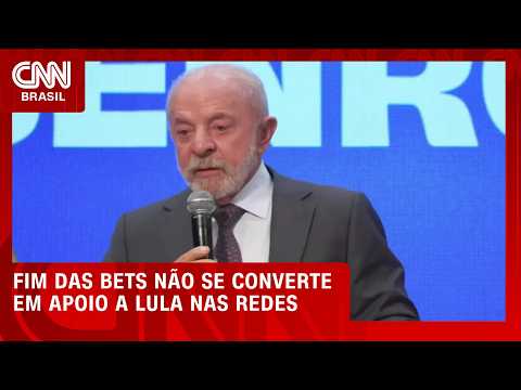 Fim das bets não se converteu em apoio a Lula, diz AP Exata | CNN AGORA