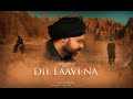 Omer Inayat - Dil Laavi Na - Out Now