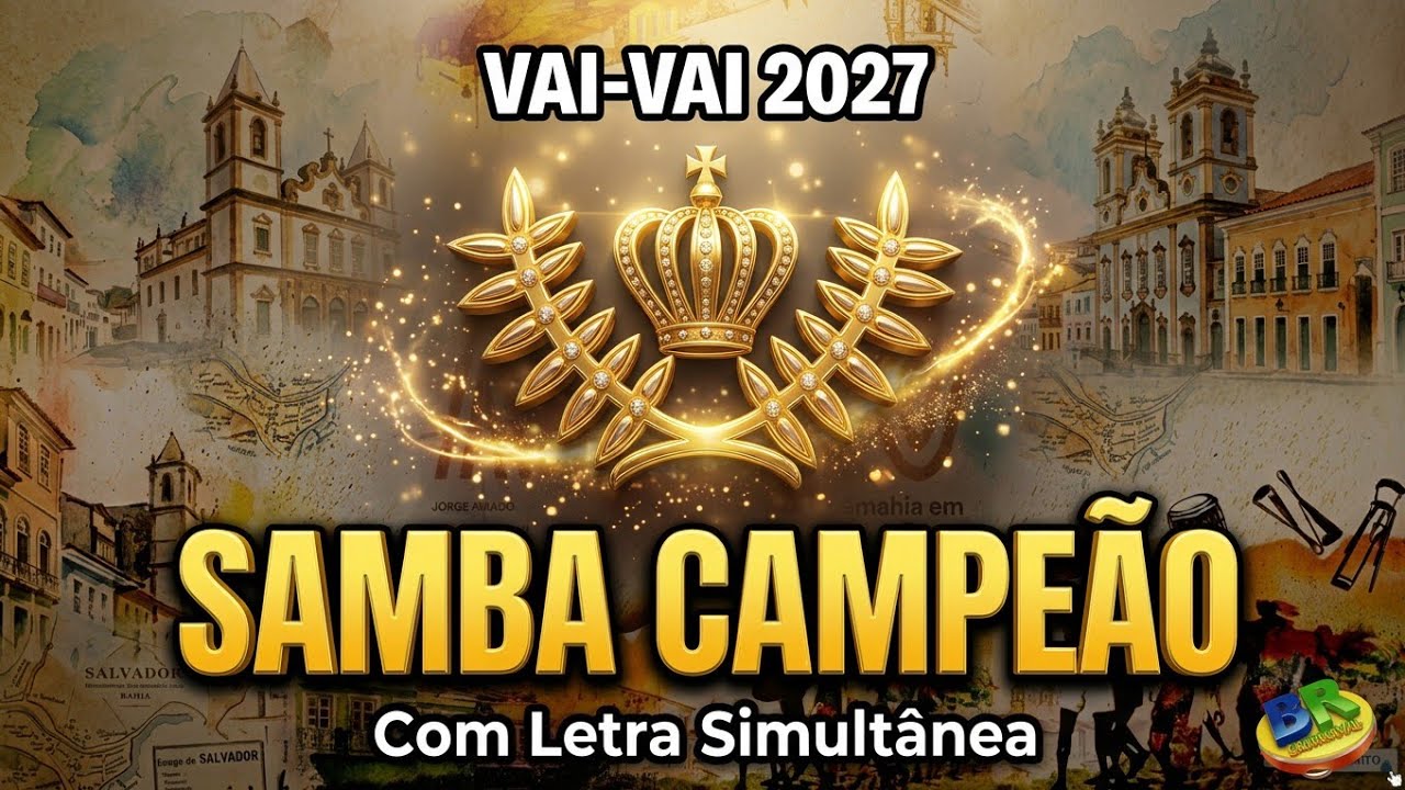 VAI VAI 2027 | Samba CAMPEÃO (Com Letra Simultânea)