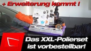 200 XXL-Poliersets in 8 Minuten! Wahnsinn.... und es wird noch besser! Vorbestellung und Erweiterung