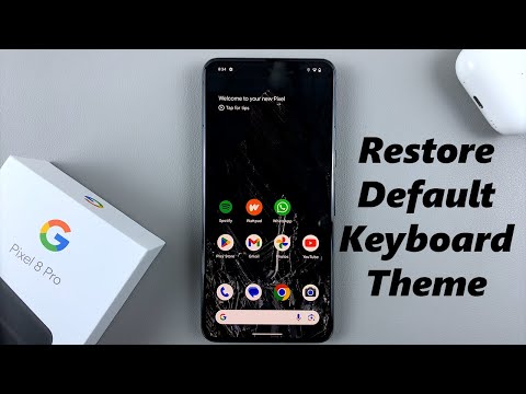How To Restore Default Keyboard Theme On Google Pixel 8 / Pixel 8 Pro
