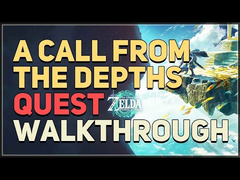 A Call From The Depths Legend of Zelda Tears of the Kingdom
