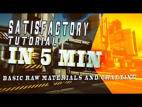 Satisfactory Tutorial in 5 Minutes E1: Tier 0 | Basic raw materials and crafting