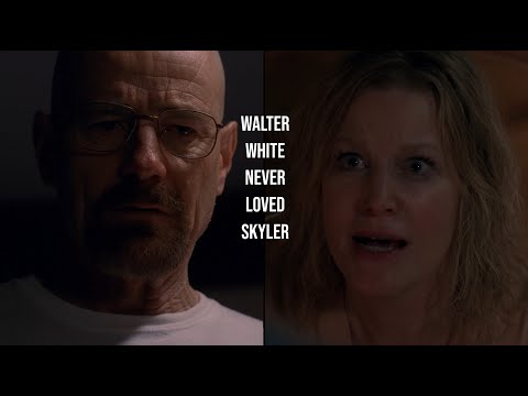 Walter White Never Loved Skyler