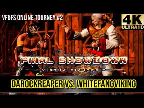 VF5FS Online Tourney #2 - darockreaper (El Blaze) vs WhiteFangViking (Lau) [4K/60fps]