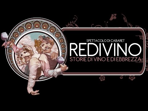 PROMO REDIVINO - Lo spettacolo sul vino