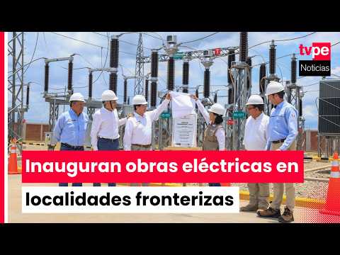 Madre de Dios: más de 152 000 habitantes se beneficiarán con obras de electrificación