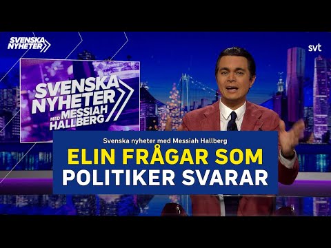 Elin frågar som politiker svarar – Svenska nyheter (S16 EP12)