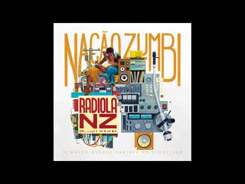 Nação Zumbi - Tomorrow Never Knows