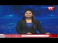 12 PM Headlines | AP News | Telangana News | 99TV - Video