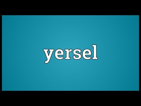 Yersel Meaning