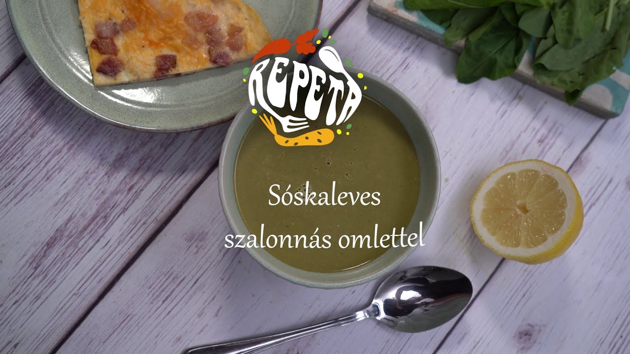 Sóskaleves szalonnás omlettel