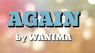 AGAIN 「アゲイン」by WANIMA lyrics