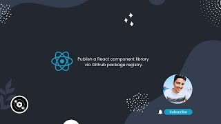 Publish a React component library via Github package registry