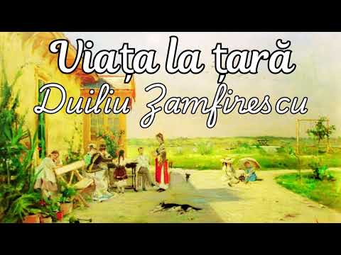 Viața la Țară de Duiliu Zamfirescu | Audiobook în Română – Roman Clasic | Carti Audio Remarcabile 🎧📚