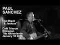 Paul Sanchez - Jet Black & Jealous (Live) - The Netherlands 2017
