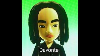 Davonte' - I
