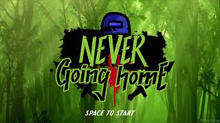 Never Going Home - First Look Gameplay / (PC)