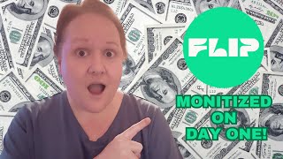 How To Make Money On the FLIP App (I was monetized on day one)