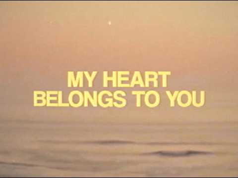 My Heart Belongs To You