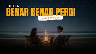 Download lagu PUDJA - BENAR-BENAR PERGI | Rock Version 3RixZ waves mp3 Download lagu PUDJA - BENAR-BENAR PERGI | Rock Version 3RixZ waves mp3