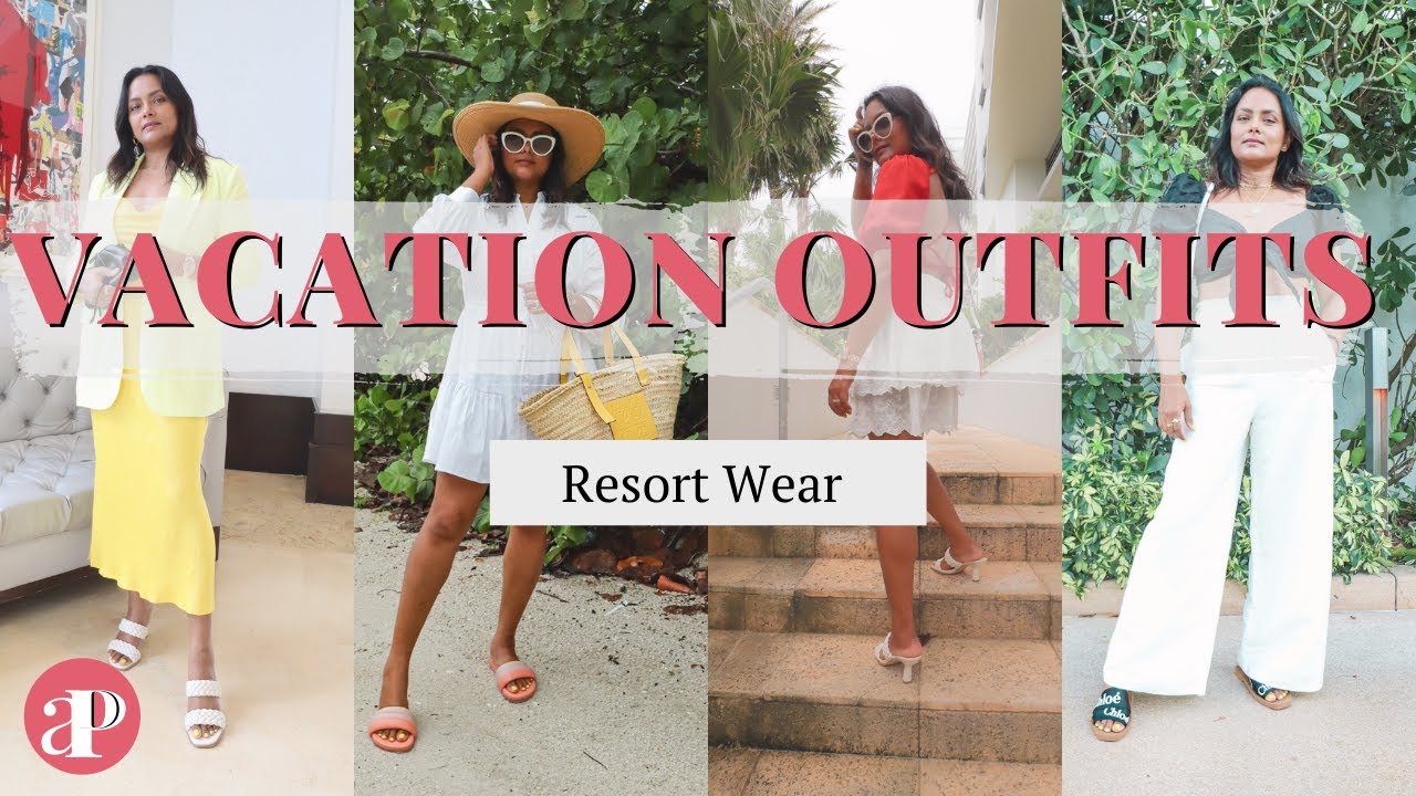 WHAT TO WEAR on a Beach Resort Vacation - Poolside, Beachfront & Evening Dining Out Outfits