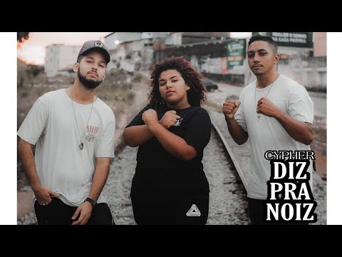 Cypher Diz Pra Noiz - Part. Jay Lima; Profeta Ageu Jr e Mano Slim