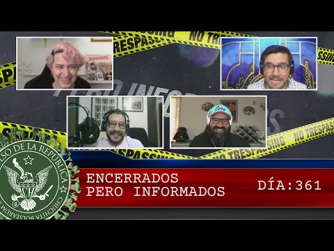 ENCERRADOS PERO INFORMADOS DÍA: 361 - EL PULSO DE LA REPÚBLICA
