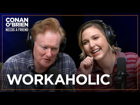 Taylor Tomlinson & Conan Are Workaholics | Conan O'Brien Needs A Friend