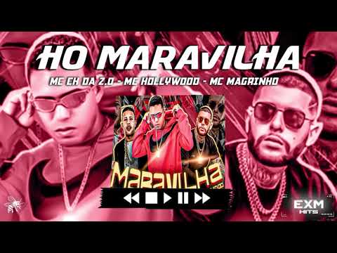 MC CH DA ZO Feat  MC MAGRINHO E MC HOLLYWOOD   Ô MARAVILHA   BREGÃ FUNK 2021