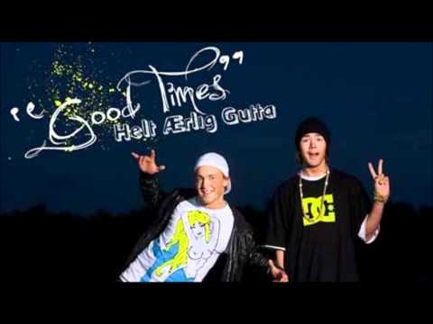 Good Times Helt Ærlig Gutta