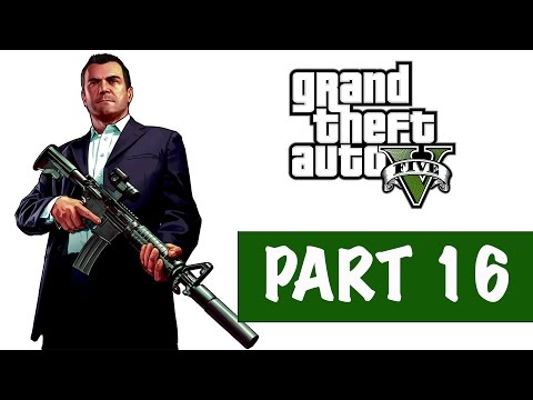 GTA 5 Next Gen Walkthrough Part 16 - First Person Mode Only - Grand Theft Auto 5