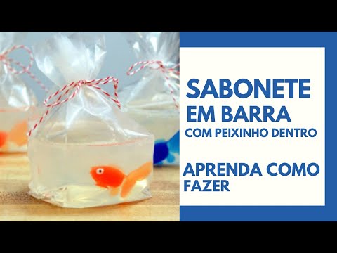 Sabonete Com Peixinho Dentro - Como Fazer Sabonete Artesanal Com Peixinho 🐟