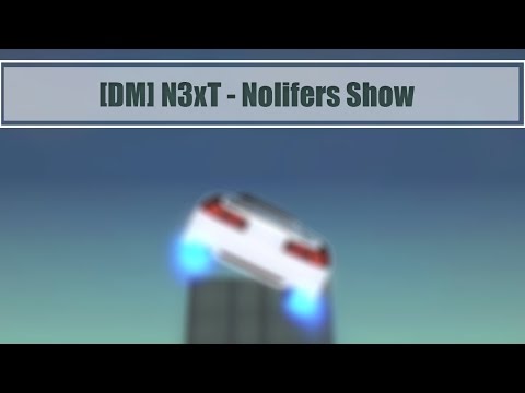 [DM] N3xT - Nolifers Show