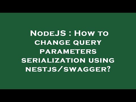 NodeJS : How to change query parameters serialization using nestjs/swagger?