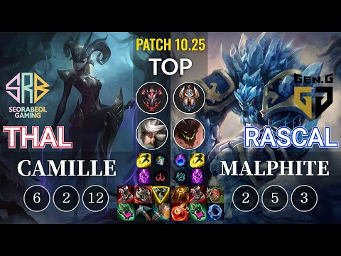 SRB Thal Camille vs GEN Rascal Malphite Top - KR Patch 10.25