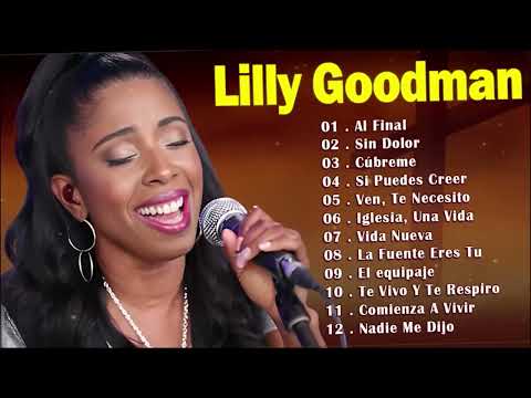 Lo Mejor De Lo Mejor Lilly Goodman Exitos De Bendición -  Música Cristiana 2025