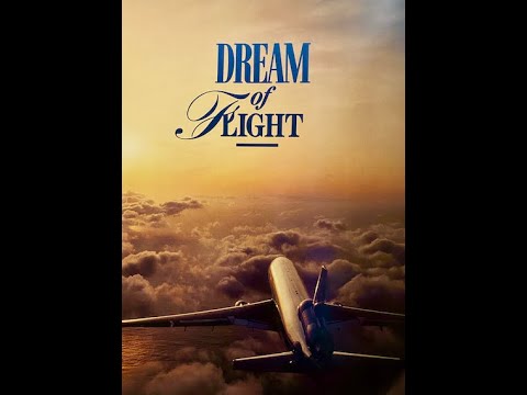 Dream Of Flight full squeeze Quicktime