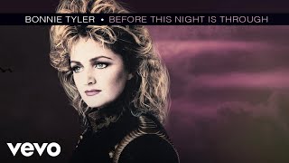 Bonnie Tyler - Before This Night Is Through (Visualiser)