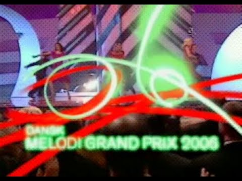 Danish Melodi Grand Prix DMGP 2006 (Denmark Eurovision)