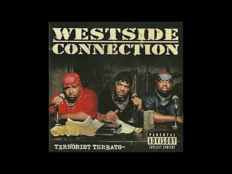 05. Westside Connection - Get Ignit