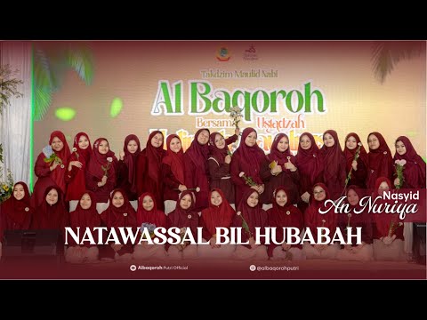 Natawasal Bil Hubabah || Nasyid An Nuriya