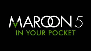 Maroon 5 - In Your Pocket (Audio)