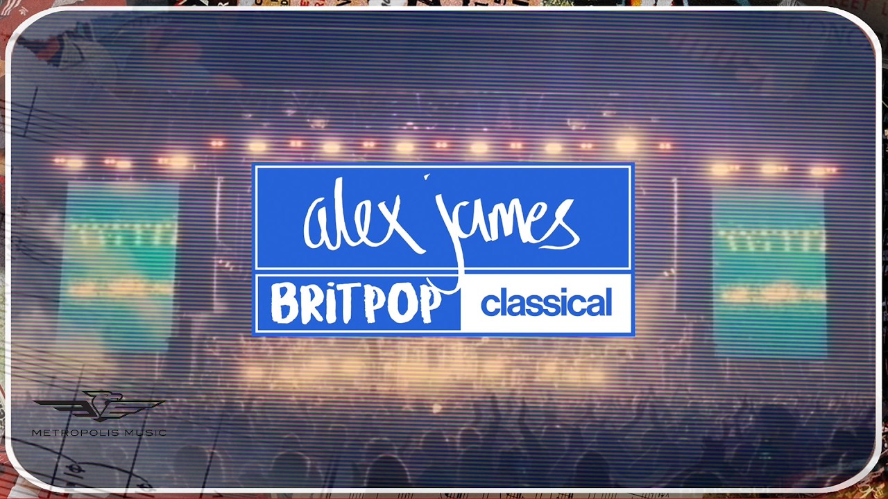 Alex James' Britpop Classical | Metropolis Music - YouTube