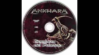Ankhara &quot;Sombras Del Pasado&quot; Hi Def